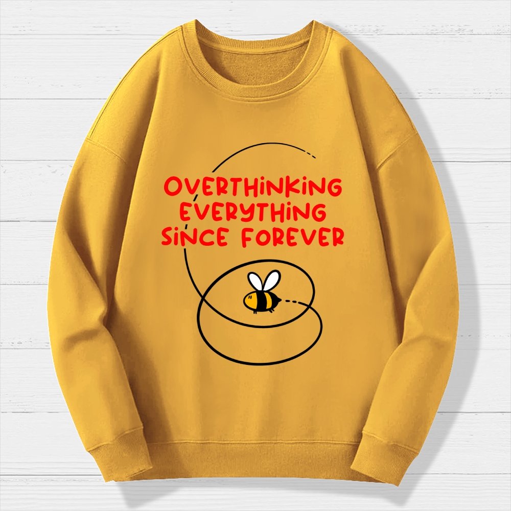 Overthinker Bee Geek Cotton Sweatshirt