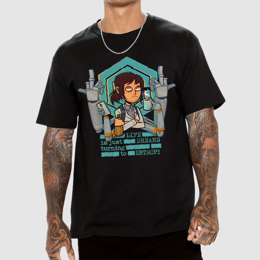 Life is Dreams Turning to Entropy Job Inside Conspiracy Geek T-Shirt