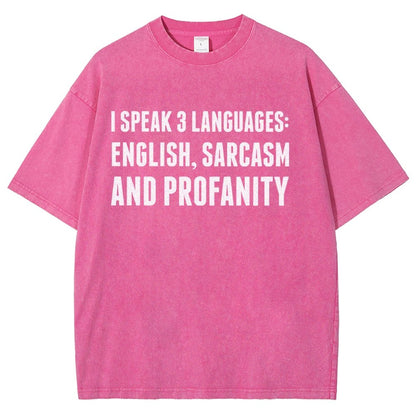 Funny Word I speak English Sarcasm and Profanity Vintage Distressed T-shirt