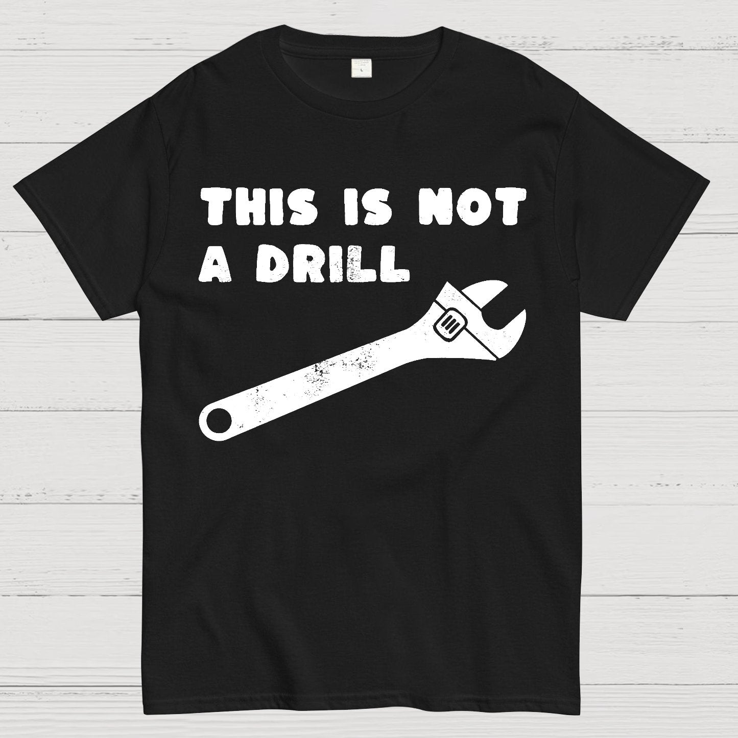 Not a Drill Geek T-Shirt