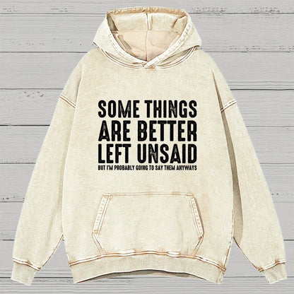 Some Things are Better Left Unsaid Funny Sarcastic Vintage Distressed Hoodie