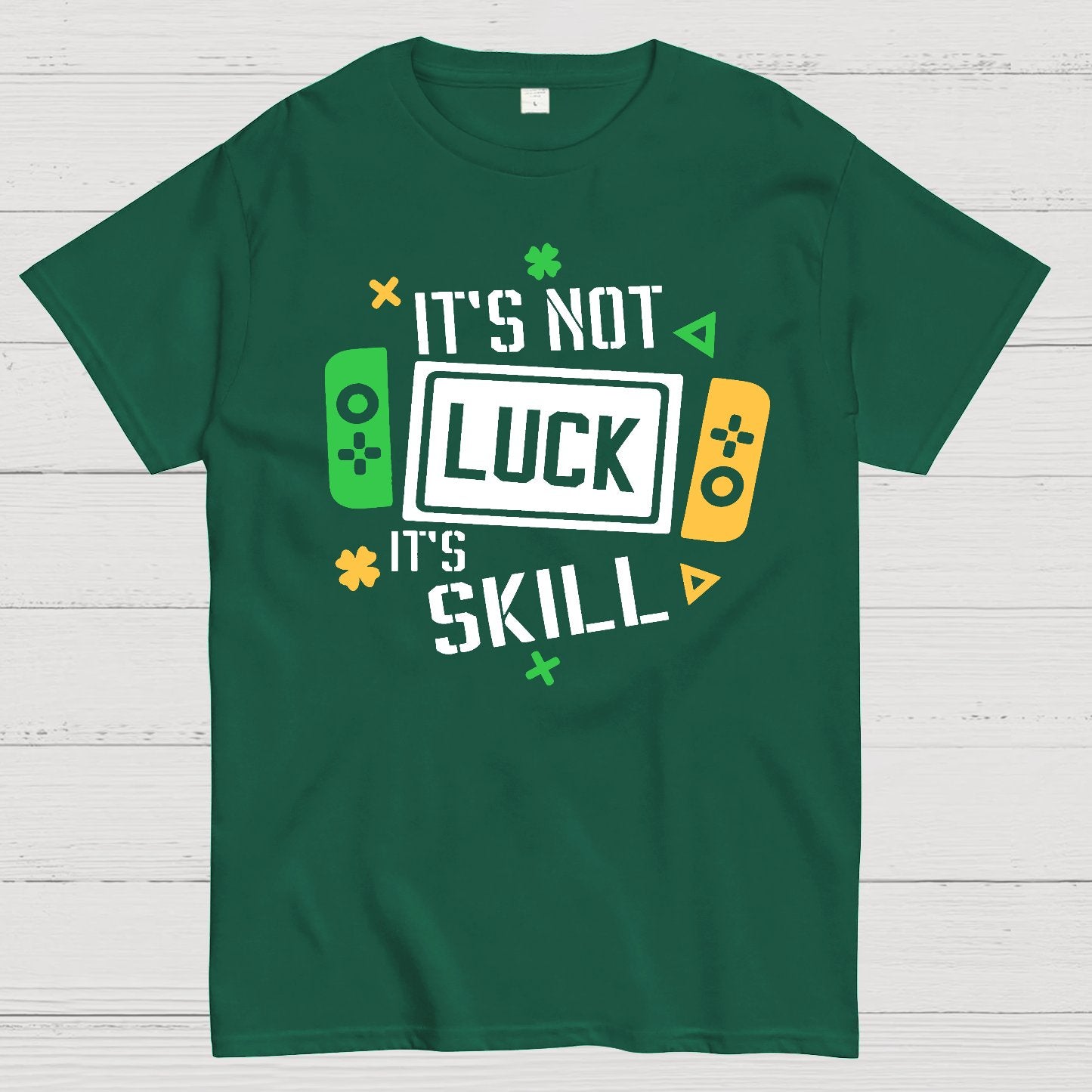 It's Not Luck It's Skill.St. Patrick's Day Geek T-Shirt
