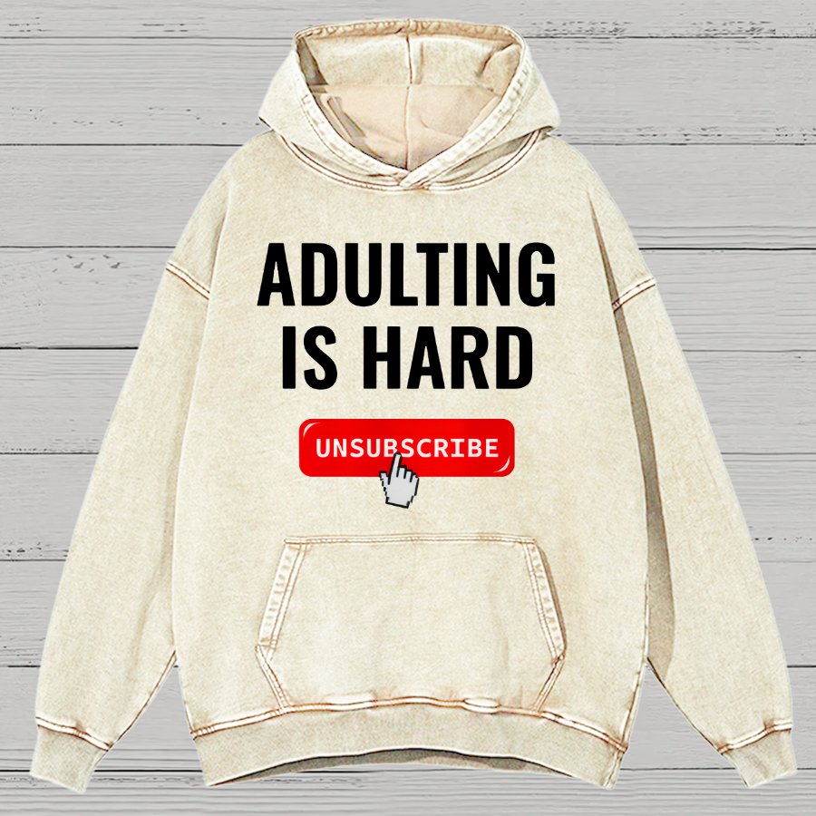 Aduting Is Hard Unsubscribe Vintage Distressed Hoodie