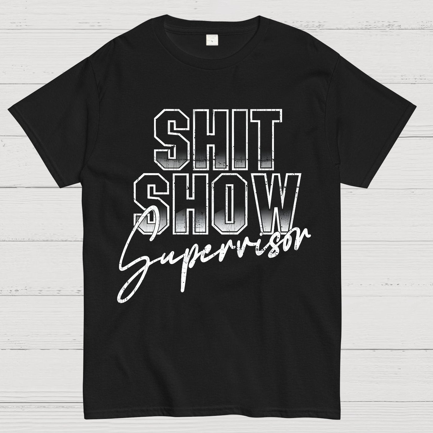 Shit Show Supervisor Geek T-Shirt