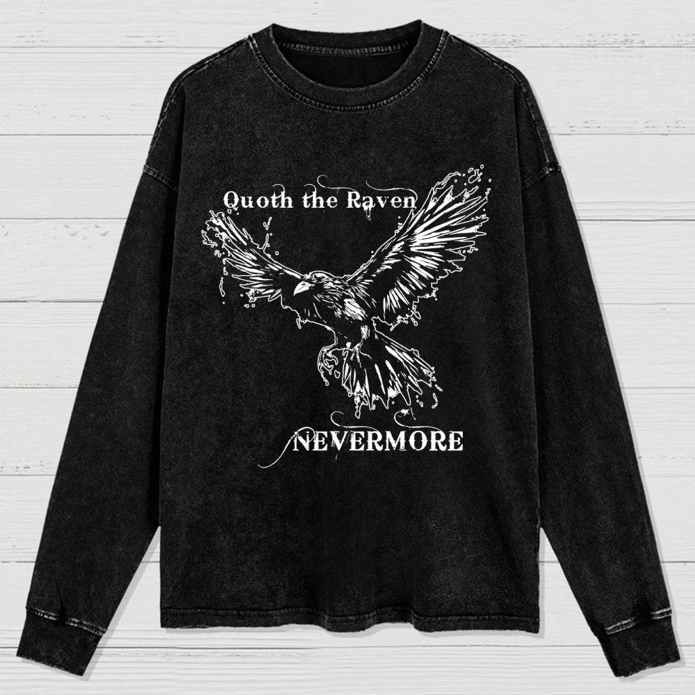 Quoth the raven Nevermore Washed Long Sleeve Tee