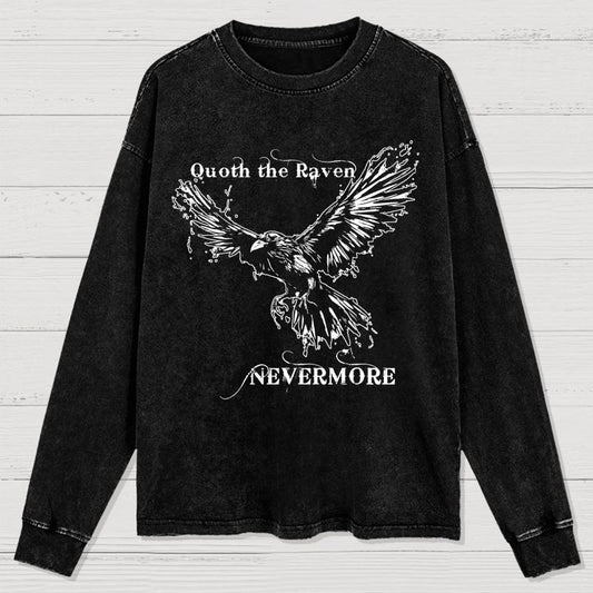 Quoth the raven Nevermore Washed Long Sleeve Tee
