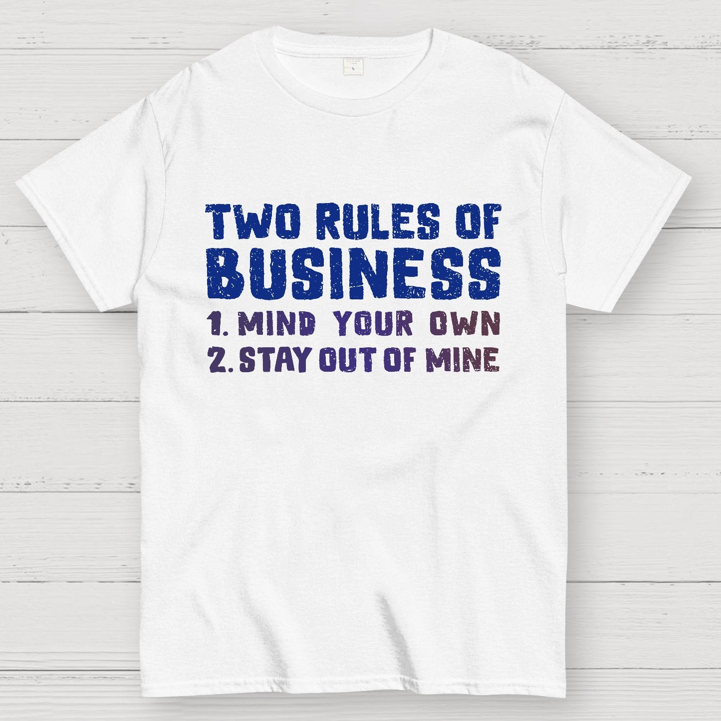 Two Rules of Business Geek T-Shirt