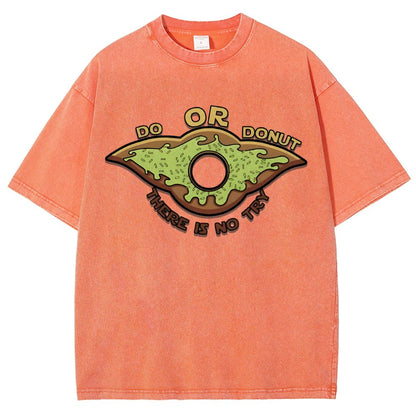 Do or Donut There is no try Vintage Distressed T-shirt