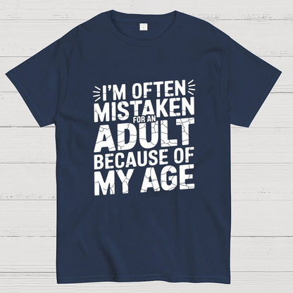 I'm Often Mistaken For An Adult Geek T-Shirt