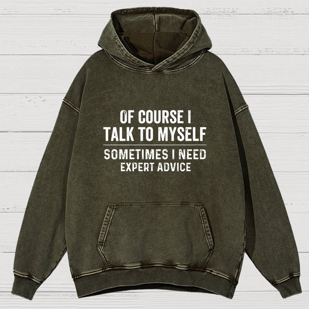 Of Course I Talk To Myself Vintage Distressed Hoodie