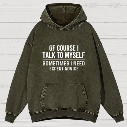 Of Course I Talk To Myself Vintage Distressed Hoodie