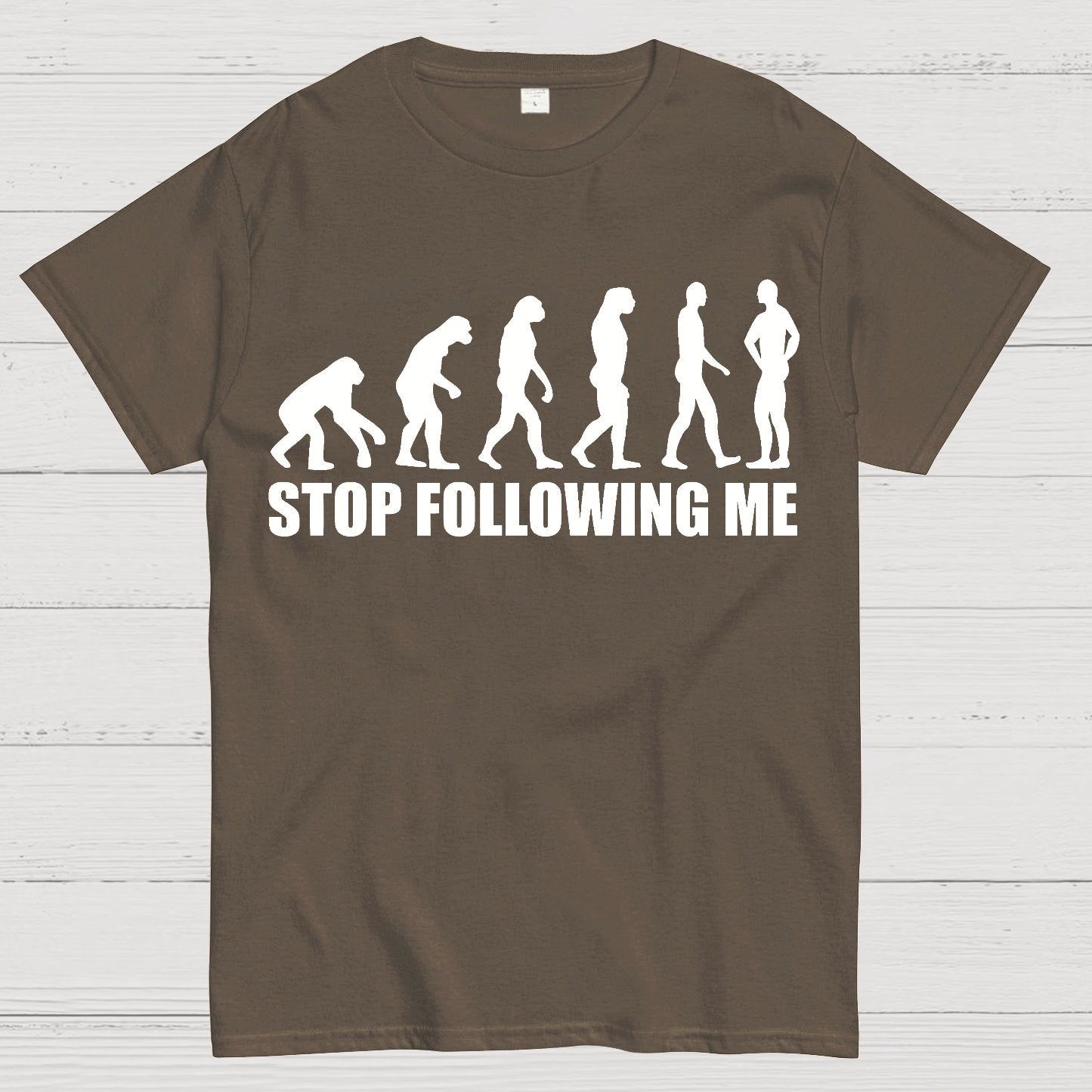 Stop Following Me Evolution Funny Geek T-Shirt