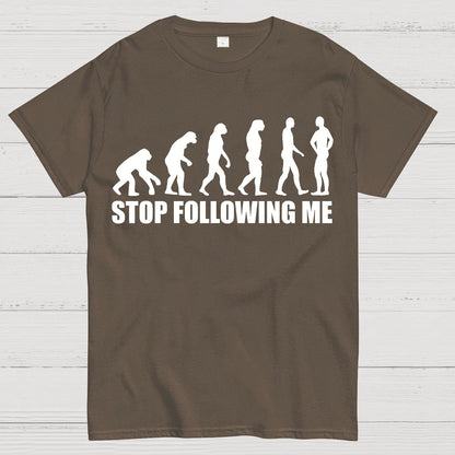 Stop Following Me Evolution Funny Geek T-Shirt