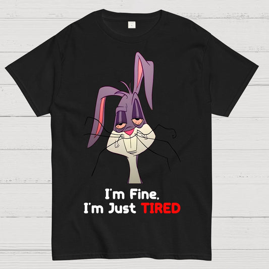 I'm Fine, I'm Just Tired Geek T-Shirt