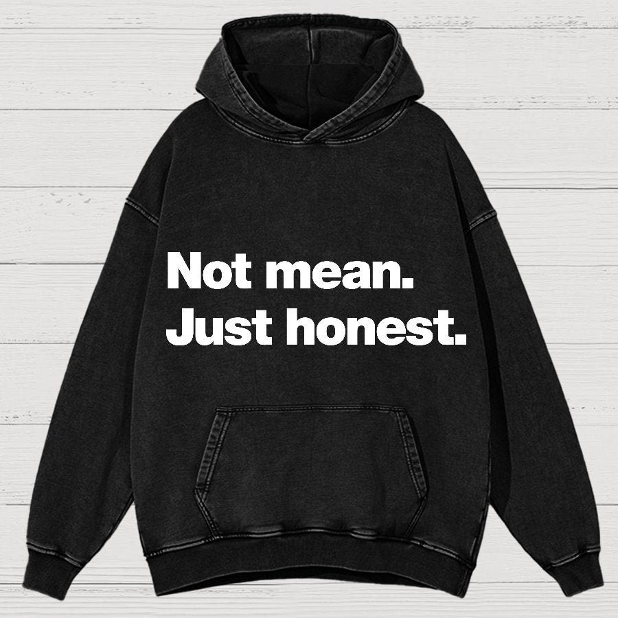 Not Mean. Just Honest Vintage Distressed Hoodie
