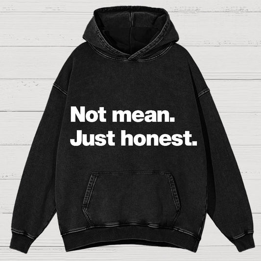 Not Mean. Just Honest Vintage Distressed Hoodie