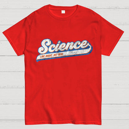 Like Magic, But Real Geeky T-Shirt
