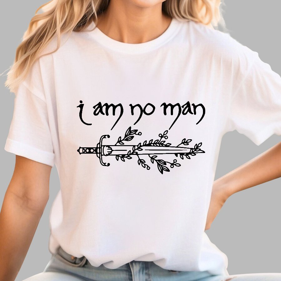 I Am No Man Geek T-Shirt