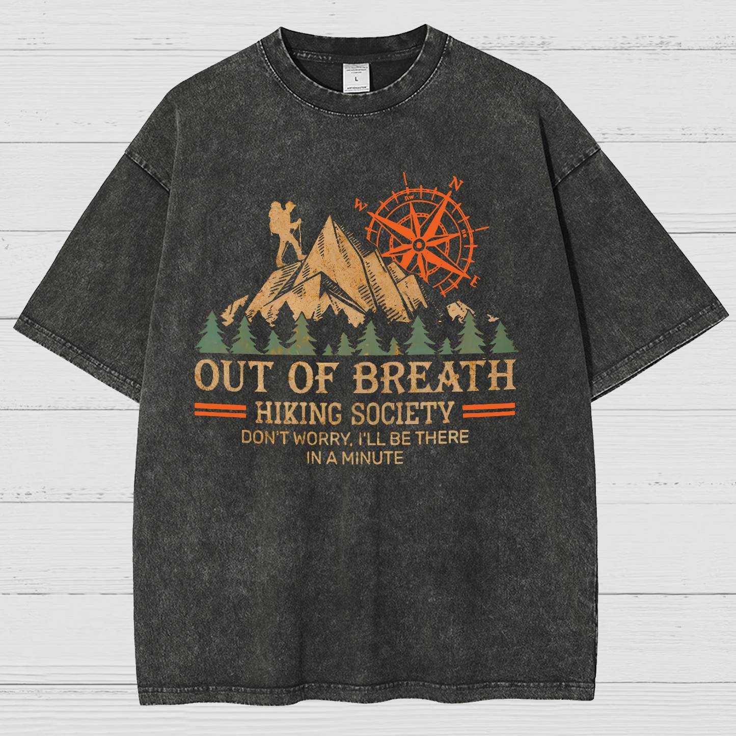 Out of Breath Hiking Society Don't Worry I'll Be There In A Minute Vintage Distressed T-shirt