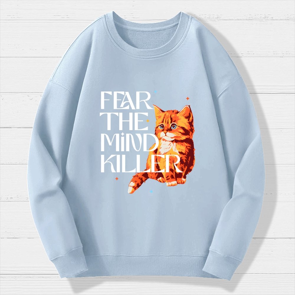 Fear Is The Mind Killer Cat Geek Cotton Sweatshirt