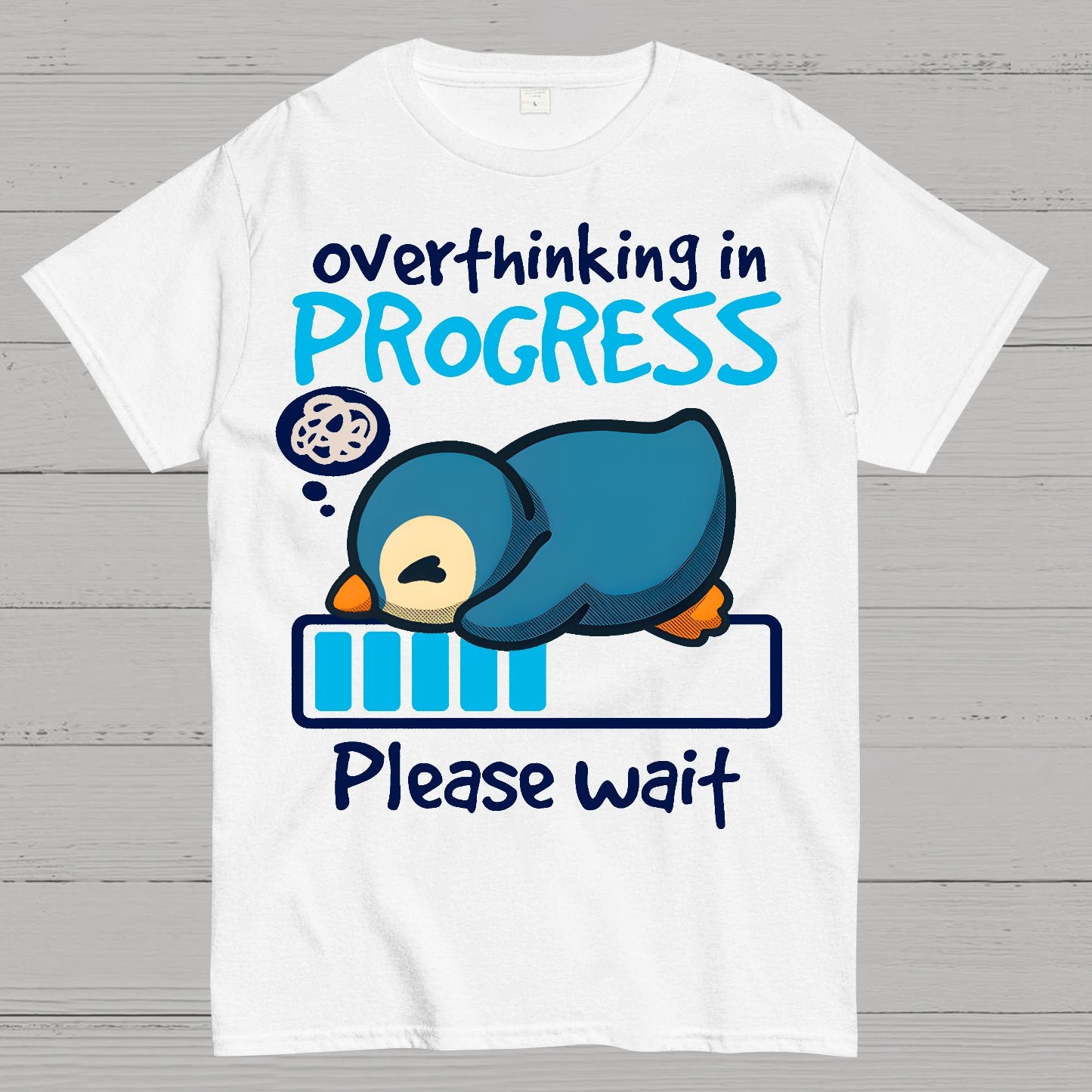 Penguin Overthinking In Progress Geek T-Shirt