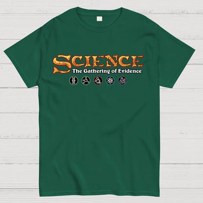 Science The Gathering of Evidence Geek T-Shirt