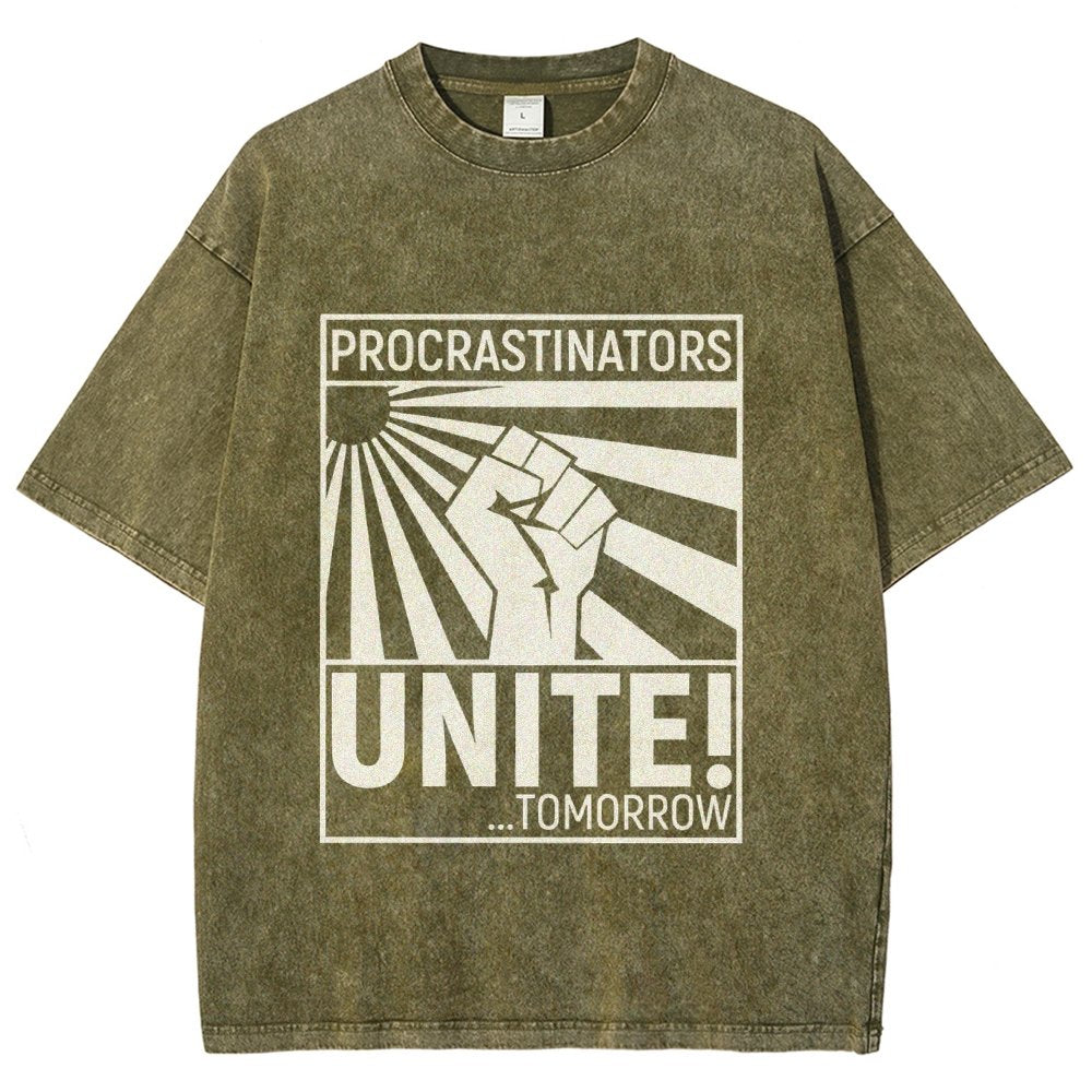 Procrastinators Unite! Vintage Distressed T-shirt