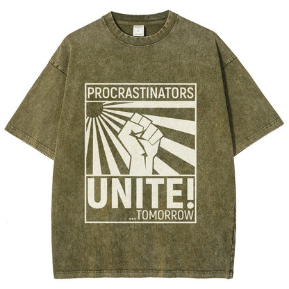Procrastinators Unite! Vintage Distressed T-shirt