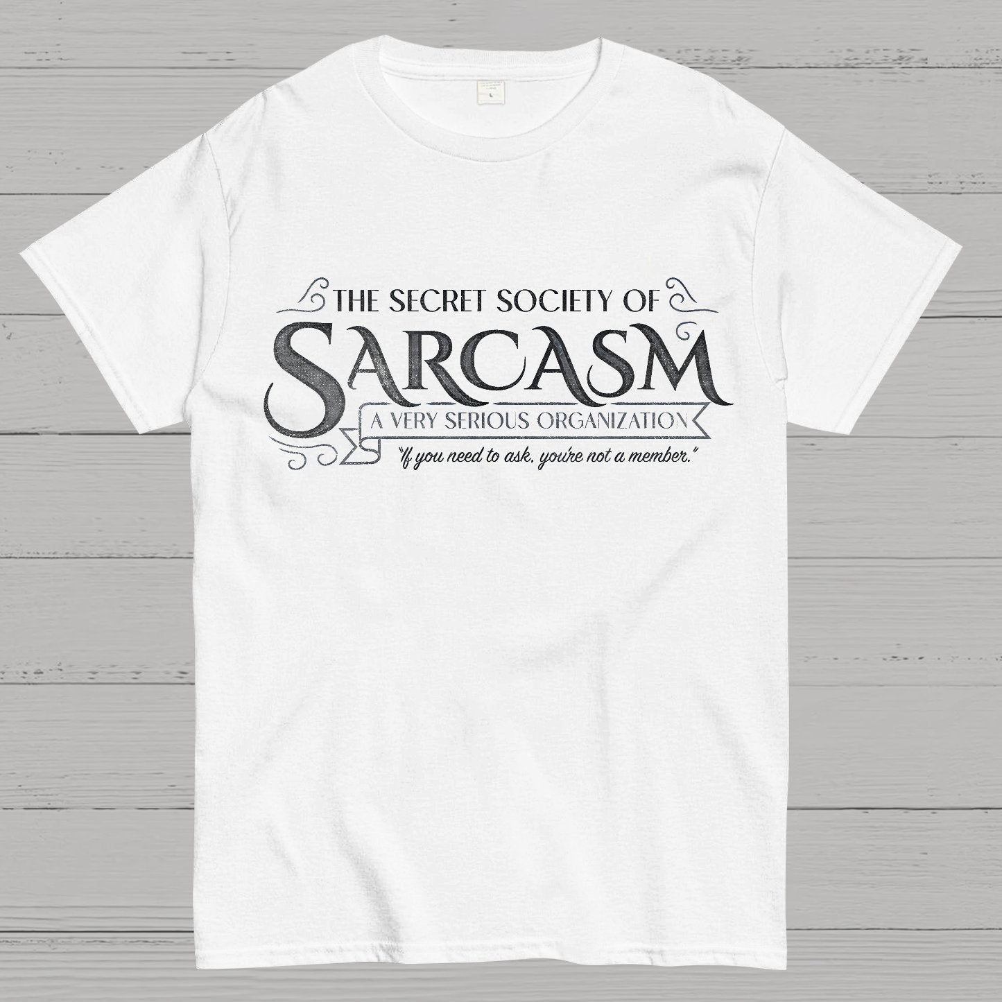 Secret Society of Sarcasm Geek T-Shirt