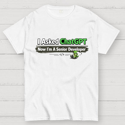 I Asked ChatGPT Geek T-Shirt