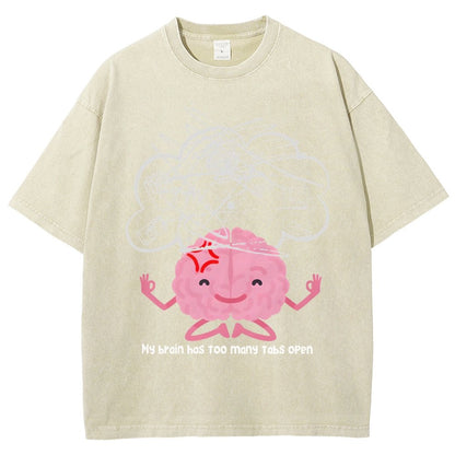 I Have Too Many Tabs Open... In My Brain. Vintage Distressed T-shirt