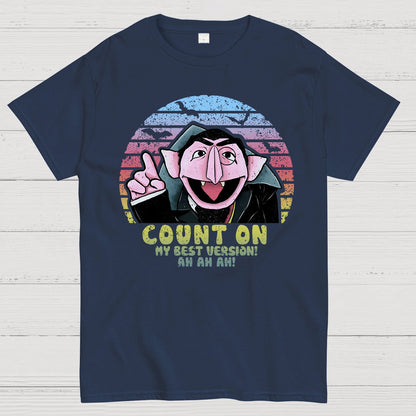 Count on My Best Version Geek T-Shirt