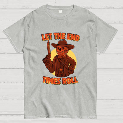 End Times Roll Geek T-Shirt