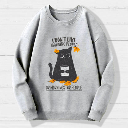 No Mornings, No People Geek Cotton Sweatshirt