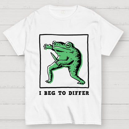 I Beg To Differ Frog Geek T-Shirt