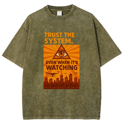 Trust The System - Dystopian Surveillance Vintage Distressed T-shirt