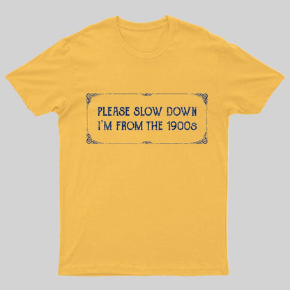 From the 1900s Geeky T-Shirt