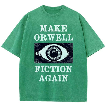 Make Orwell Fiction Again Vintage Distressed T-shirt