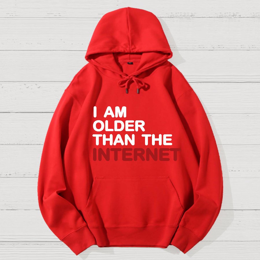 I Am Older Than The Internet Geek Cotton Hoodie
