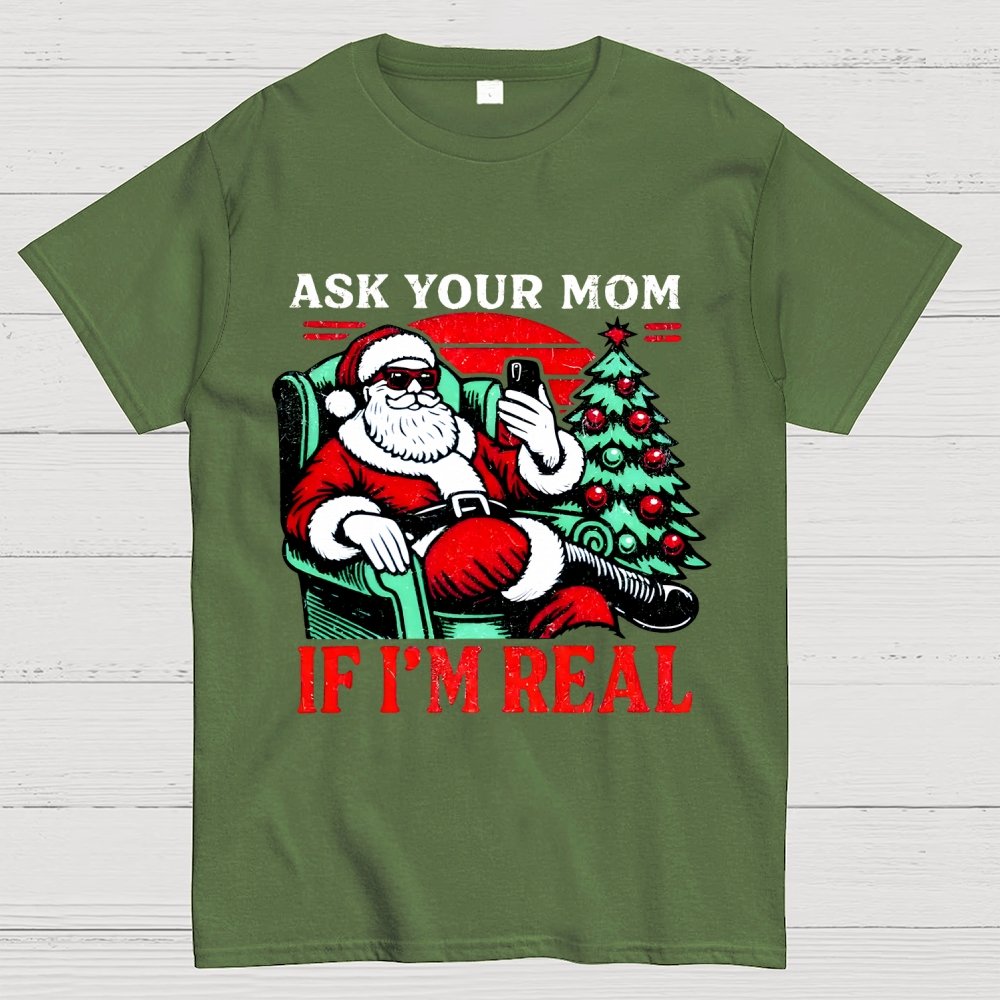 Ask Your Mom Funny Santa Geek T-Shirt
