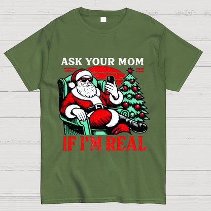 Ask Your Mom Funny Santa Geek T-Shirt