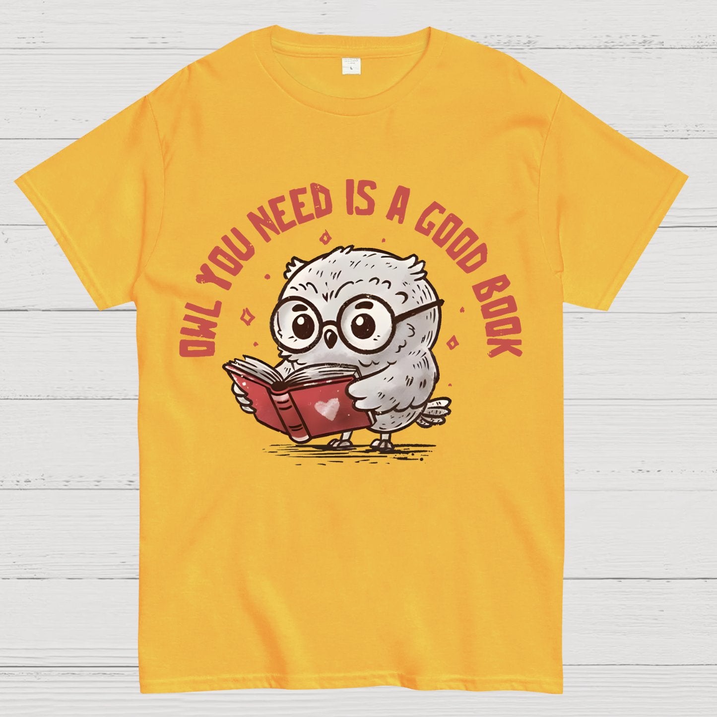 Owl You Need Is A Good Book Geek T-Shirt