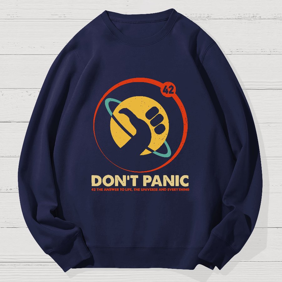 42 Answer to Life Universe Everything Don't Panic Geek Cotton Sweatshirt