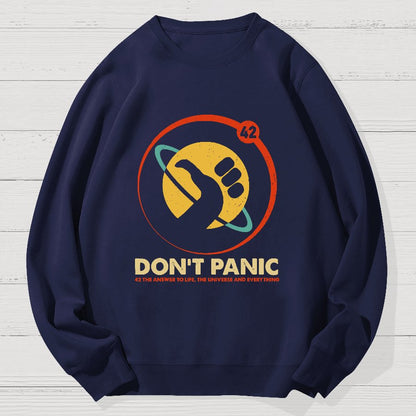 42 Answer to Life Universe Everything Don't Panic Geek Cotton Sweatshirt