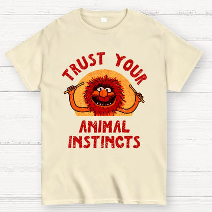 Trust Your Animal Instincts Geek T-Shirt