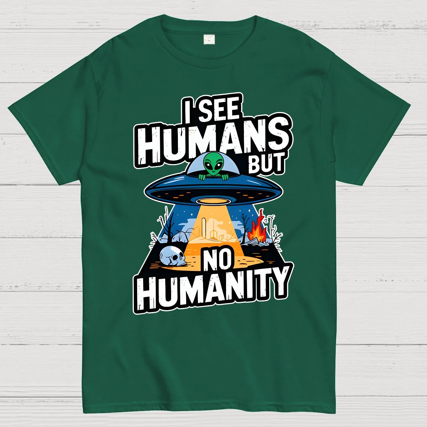 I See Humans But No Humanity Geek T-Shirt