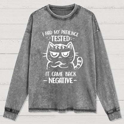 I Had My Patience Tested Washed Long Sleeve Tee