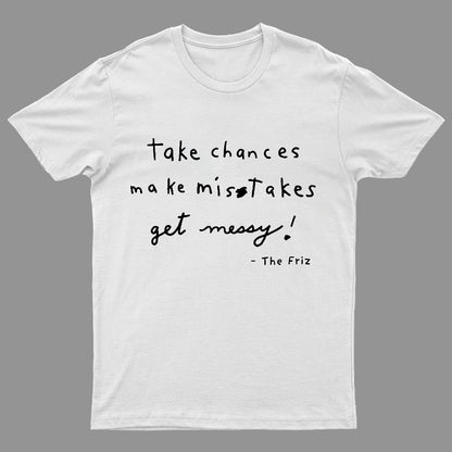 The Frizz Inspirational Quotation Science Geeky T-Shirt