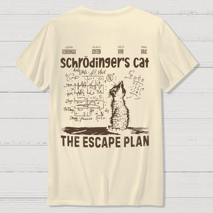 Schrodinger's Cat Escape Plan Interesting Physics Science Back-printed Geek T-shirt