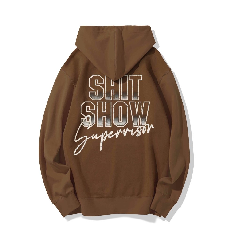 Shit Show Supervisor Printed Back Unisex Cotton Hoodie